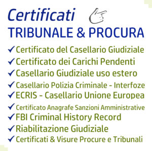 CERTIFICATI TRIBUNALE & PROCURA