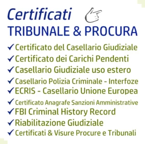 CERTIFICATI TRIBUNALE E PROCURA